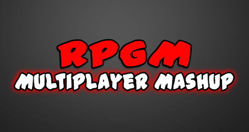 RPGM Multiplayer Mashup